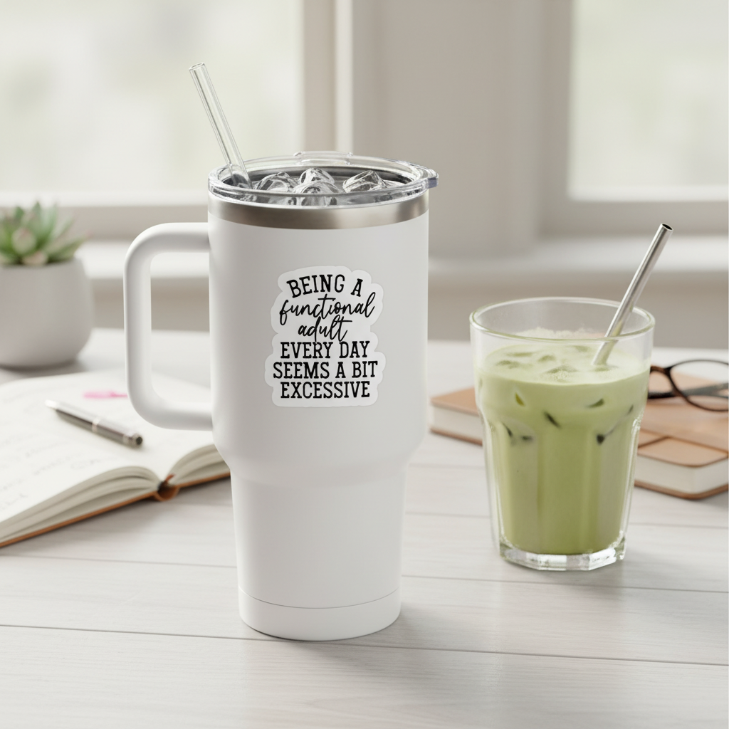 Functional Adult Sticker - Lifestyle