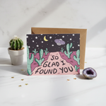 So Glad I Found You Card - Lifestyle