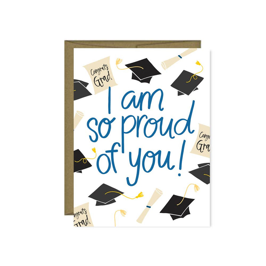 I Am So Proud Of You Congratulation Grad Greeting Card